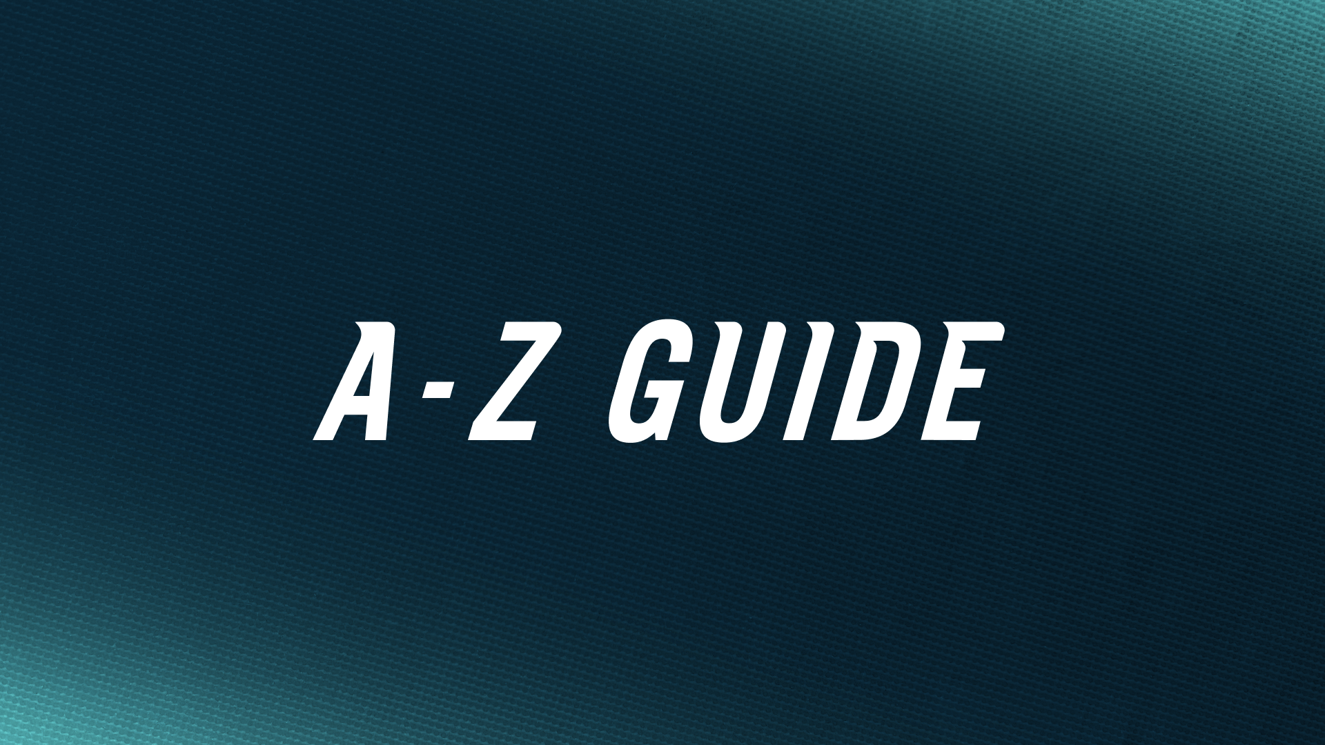A graphic with the text "A-Z Guide" on a navy background.